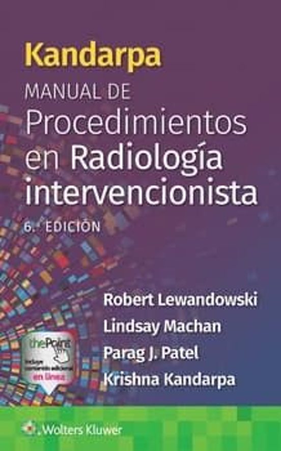 Kandarpa. Manual De Procedimientos En Radiología Intervencionista