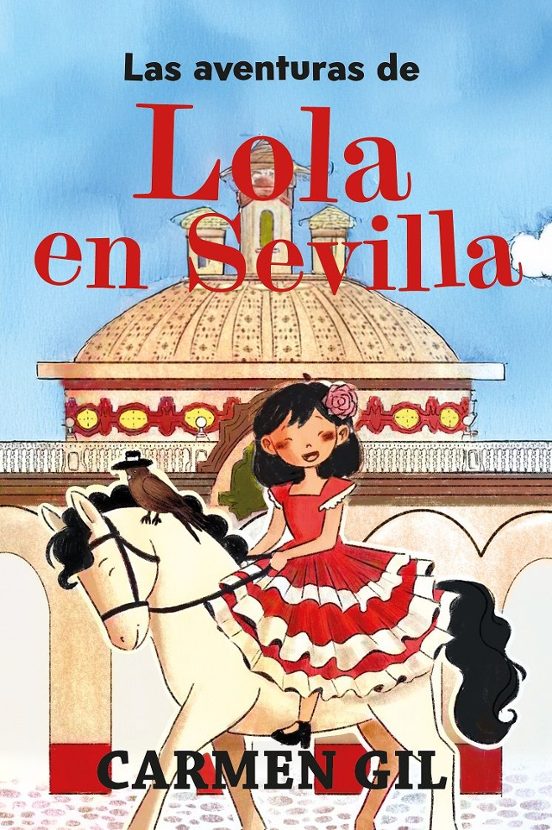 Las Aventuras De Lola En Sevilla