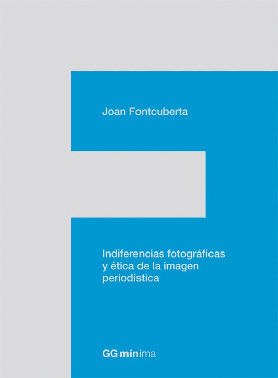 Indiferencias Fotográficas Y Ética De La Imagen Periodística