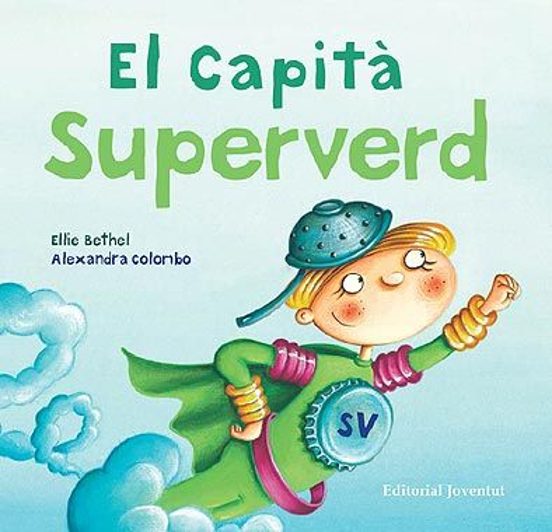 El Capita Superverd Superheroi Del Reciclatge