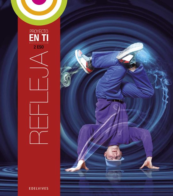 Refleja 2º Educacion Secundaria Religion En Equilibrio