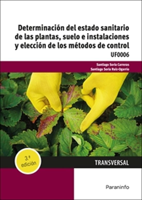 Determinación del Estado Sanitario de las Plantas Suelo e Ins