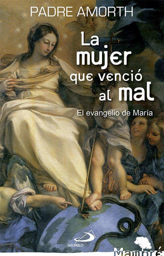 La Mujer Que Venció Al Mal