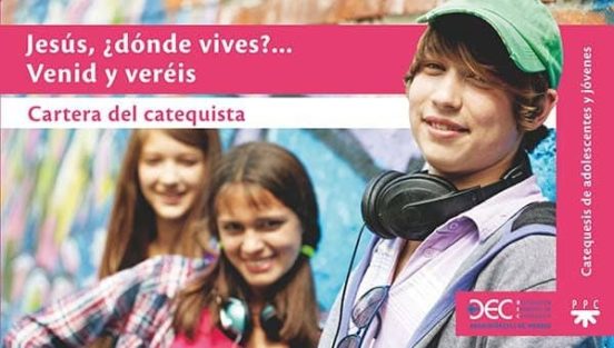 Jesús ¿dónde Vives?... Venid Y Veréis: Cartera Del Catequista