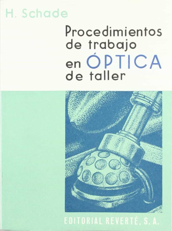 Procedimientos De Trabajo En Óptica De Taller