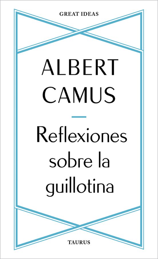 Reflexiones Sobre La Guillotina
