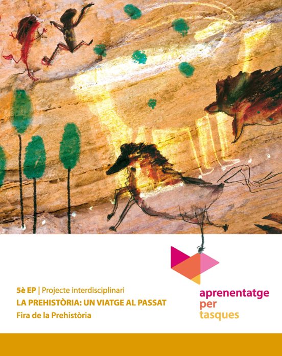 Prehistoria. Un Viatge al Passat 5º Primaria