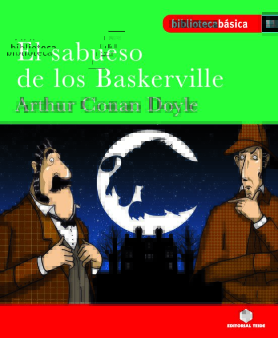 El Sabueso De Los Baskerville. Biblioteca Basica 11