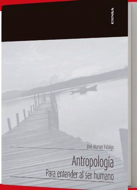 Antropología. Para Entender Al Ser Humano