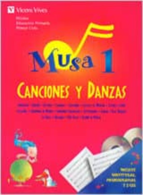 Musa 1. Canciones y Danzas. Libro + 2 Cd