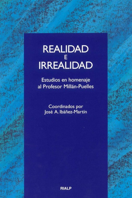 Realidad e Irrealidad: Estudios en Homenaje al Profesor Millan-Pu Elle