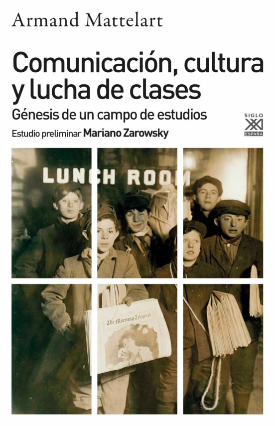 Comunicacion Cultura Y Lucha De Clases: Genesis De Un Campo De Estudio