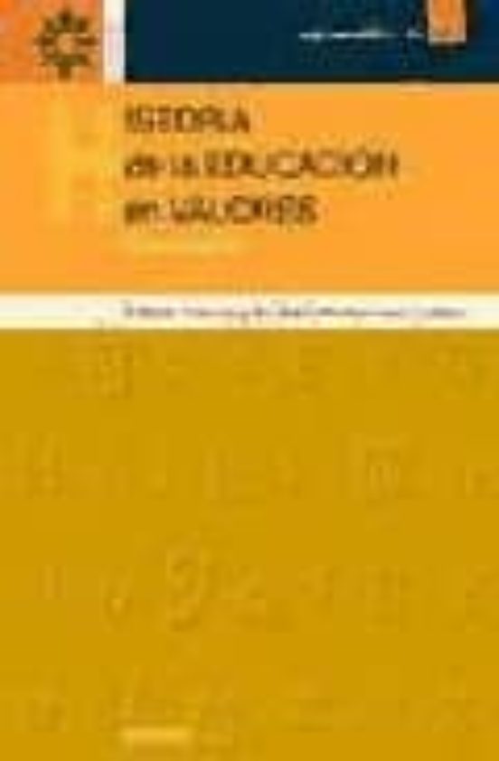 Historia De La Educación En Valores - Vol.ii