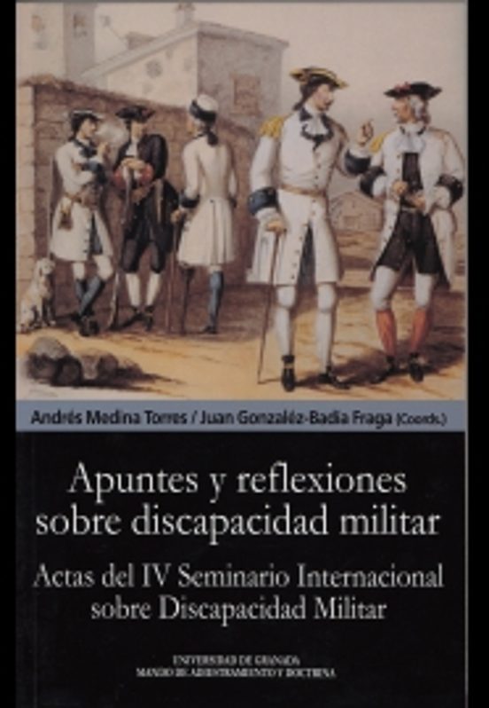 Apuntes Y Reflexiones Sobre Discapacidad Militar