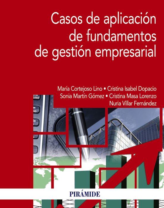 Casos De Aplicación De Fundamentos De Gestión Empresarial