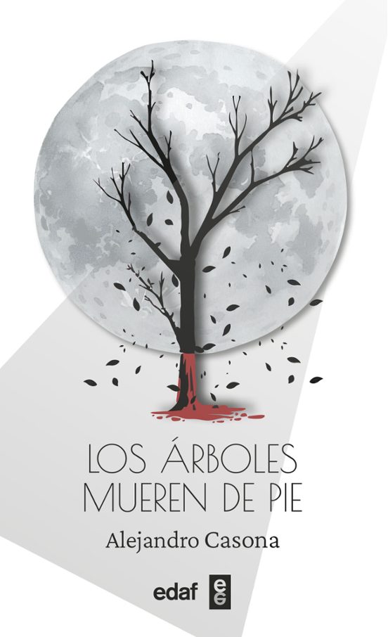 Los Árboles Mueren De Pie