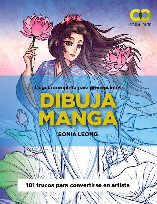 Dibuja Manga. La Guia Completa Para Principantes