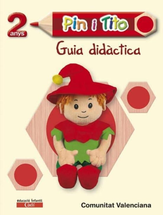 Pin I Tito 2 Anys. Guia Didàctica
