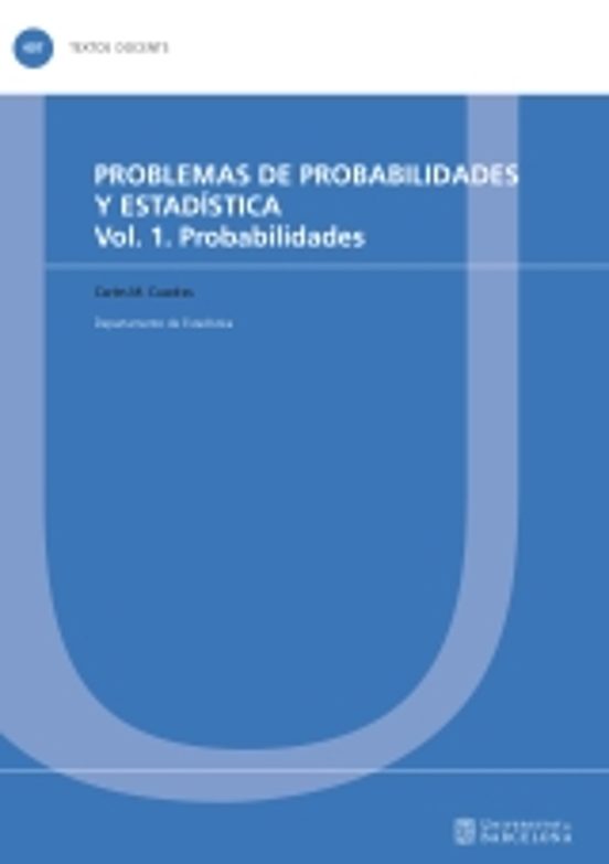 Problemas De Probabilidades Y Estadistica : Probabilidades