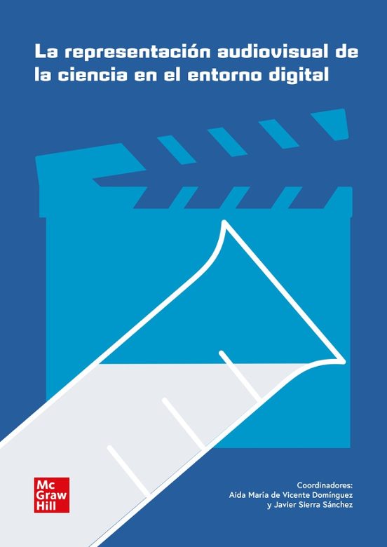 La Representacion Audiovisual De La Ciencia En El Entorno Digital . Co