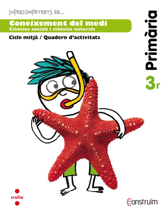 Coneixement del Medi. Quadern D Activitats. Construïm 3º Educacion Pr