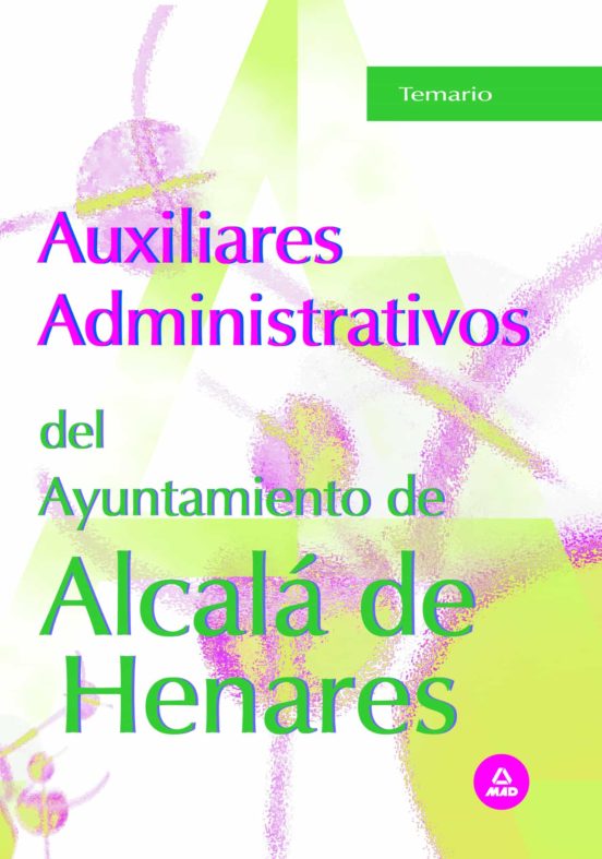 Auxiliares Administrativos Del Ayuntamiento De Alcala De Henares. Tema