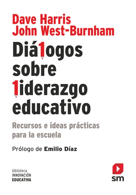 Dialogos Sobre Liderazgo Educativo: Recursos E Ideas Practicas Para La