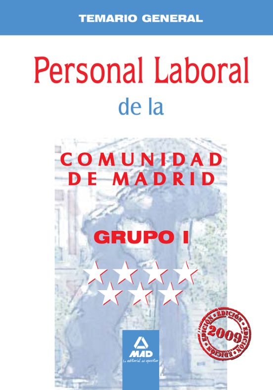 Personal Laboral De La Comunidad De Madrid. Grupo I. Temario General