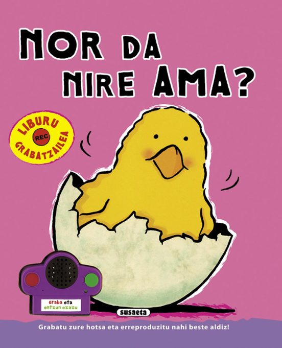Nor Da Nire Ama?