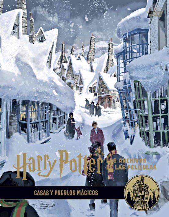 Harry Potter: Los archivos de las películas 10. Casas y pueblos mágicos