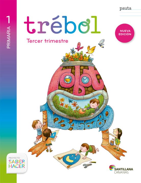Globalizado Pauta Trebol 1º Primaria 3 Trimestre Saber Hacer Canarias