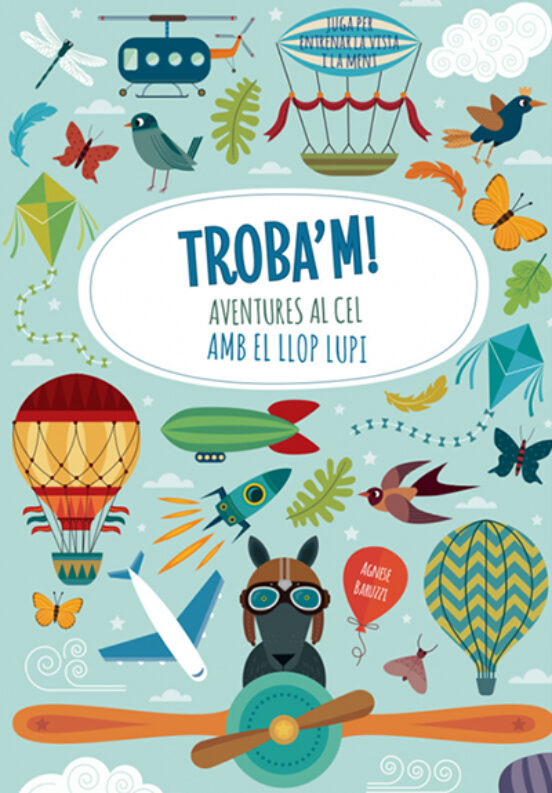 Troba’m! Aventures al cel amb el llop Lupi