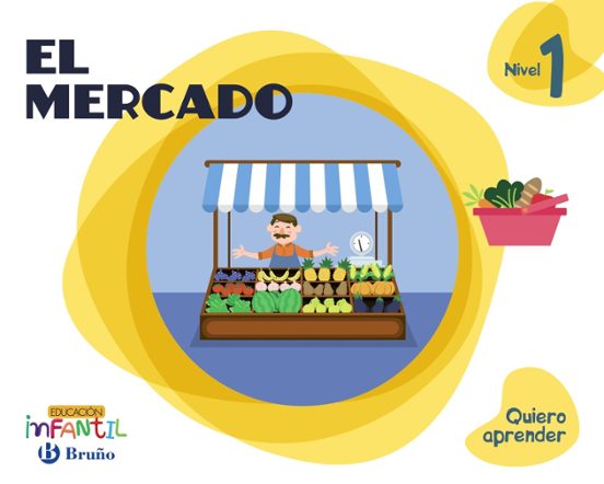 Quiero Aprender Infantil 3 Años Nivel 1 el Mercado