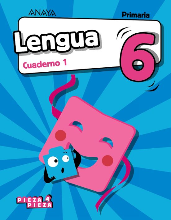 Lengua 6º Educacion Primaria Cuaderno 1. Cast Ed 2019 Proyecto Pieza a