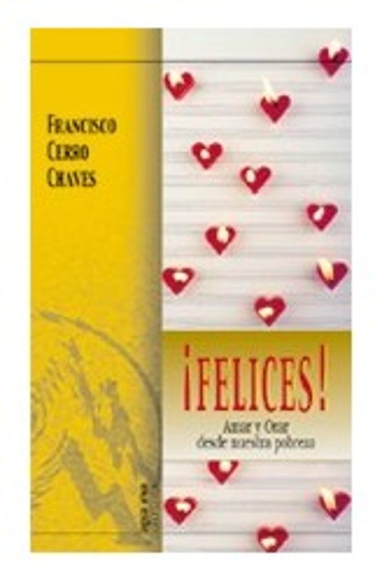 ¡felices! Amar Y Orar Desde Nuestra Pobreza