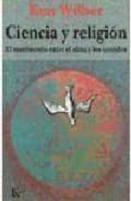 Ciencia Y Religion: El Matrimonio Entre El Alma Y Los Sentidos