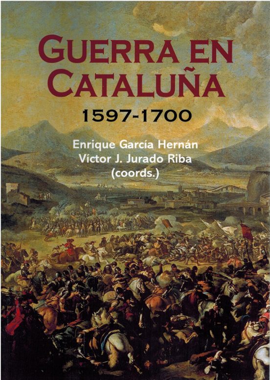 Guerra en Cataluña 1597-1700