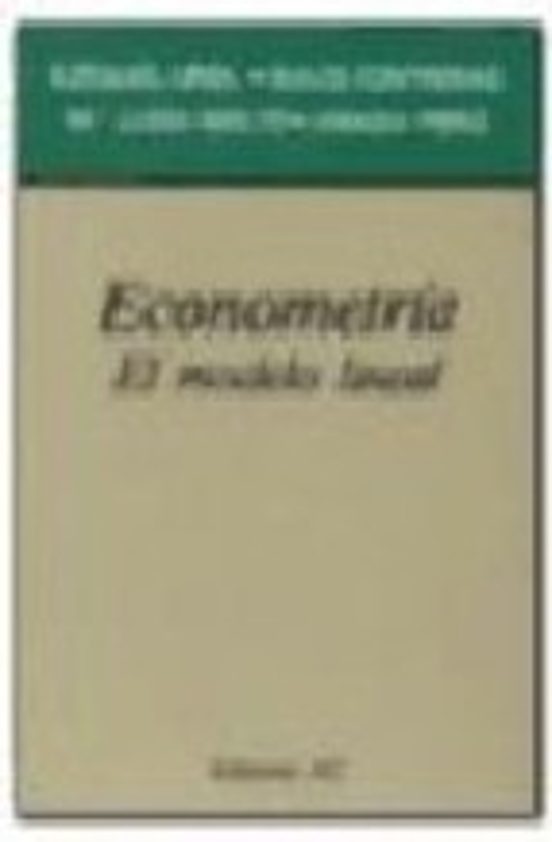 Econometría. El Modelo Lineal
