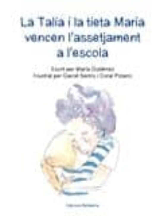 La Talia I La Tieta Maria Vencen Lassetjament A Lescola