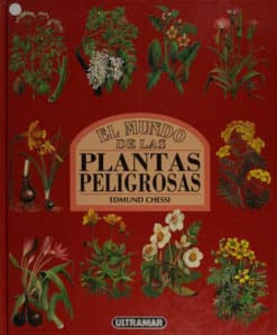 El Mundo De Las Plantas Peligrosas