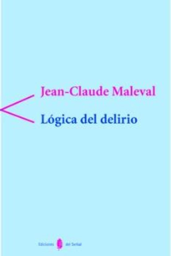 Lógica Del Delirio