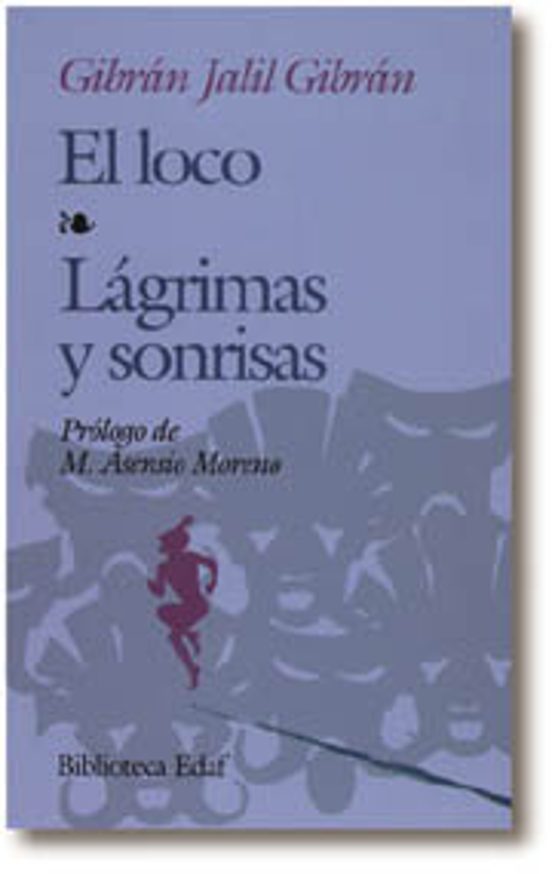 El Loco. Lágrimas Y Sonrisas