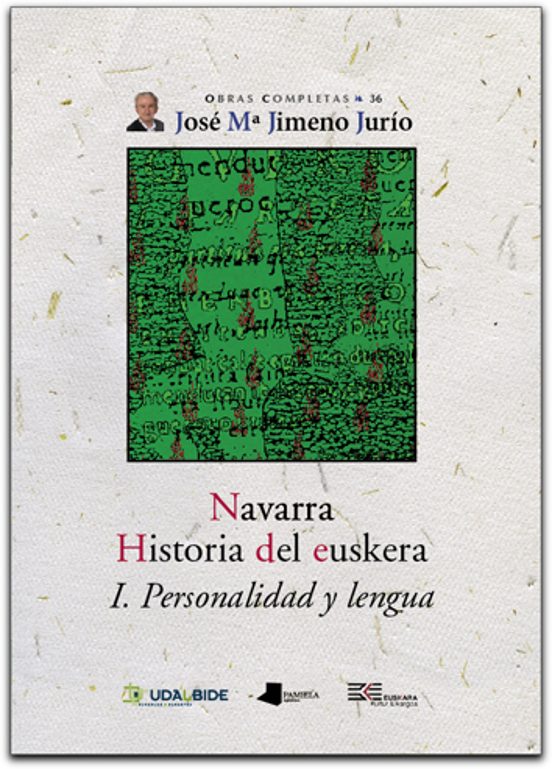 Navarra Historia Del Euskera. I Personalidad Y Lengua
