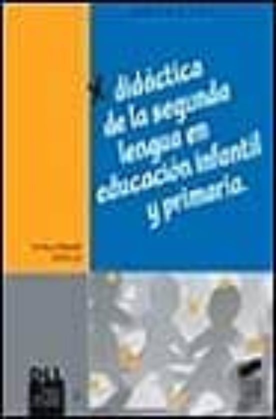 Didáctica de la segunda lengua en Educación Infantil y Primaria