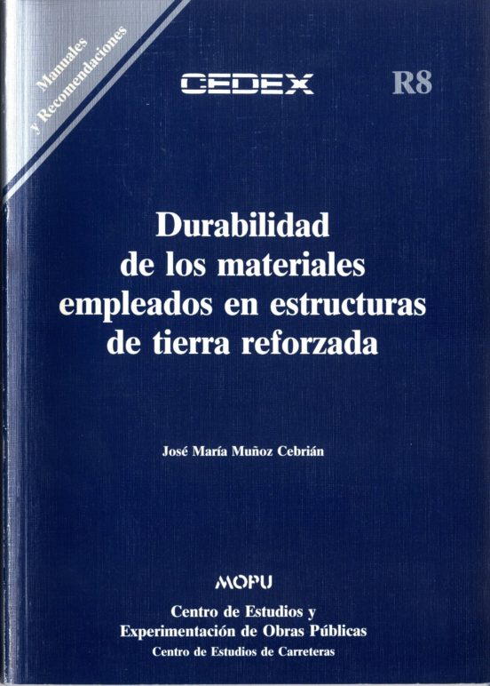 Durabilidad De Los Materiales Empleados En Estructuras De Tierra.