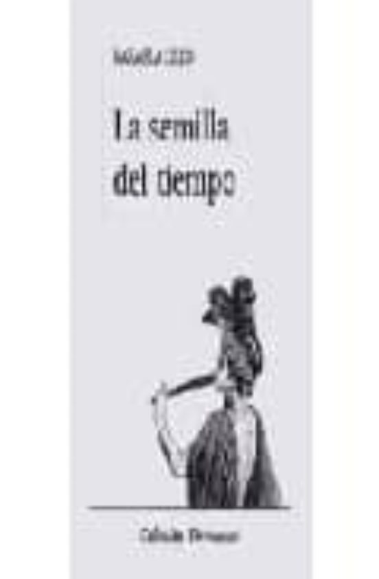 La Semilla Del Tiempo