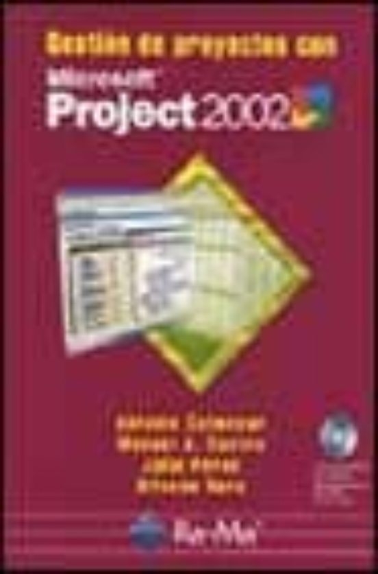 Gestion De Proyectos Con Microsoft Project 2002