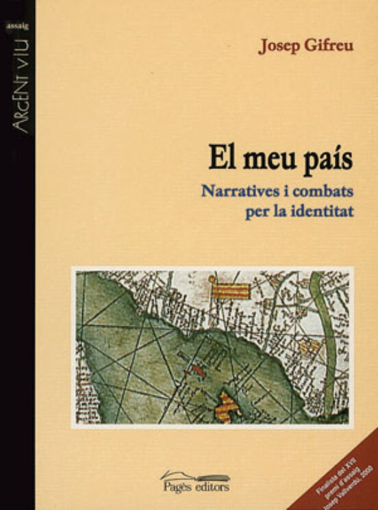 El Meu Pais: Narratives I Combats Per La Identitat