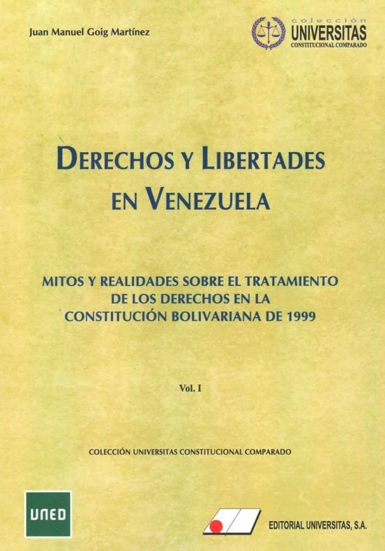 Derechos Y Libertades En Venezuela Tomo I