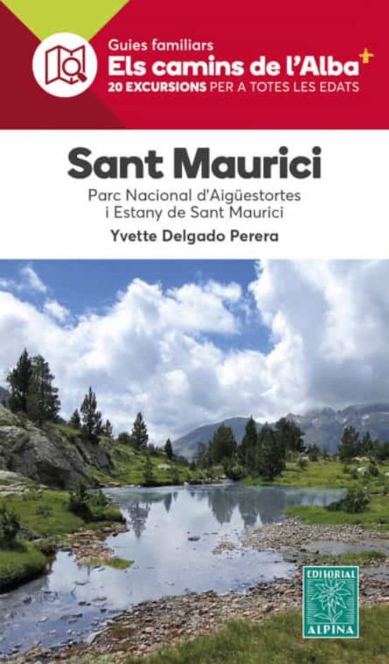 Sant Maurici. Els Camins De L Alba